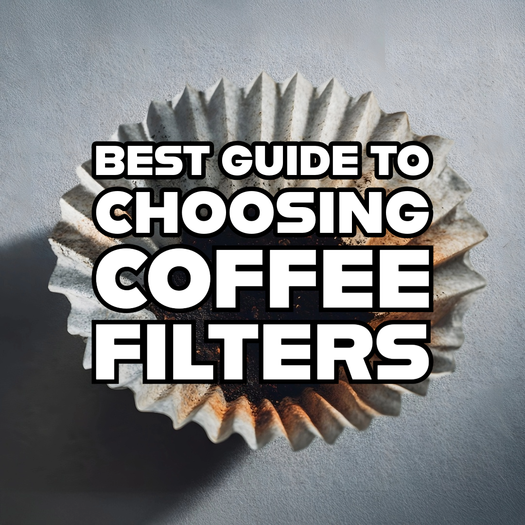 Best Guide to Choosing Coffee Filters