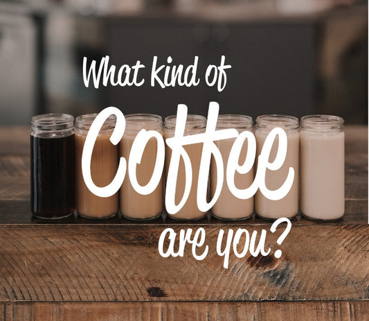 What Coffee is Best for YOUR Taste?